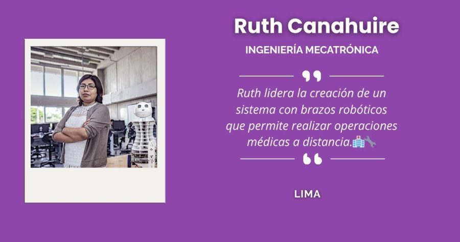 Ruth Canahuire, referente barranquina en Ingeniería Mecatrónica