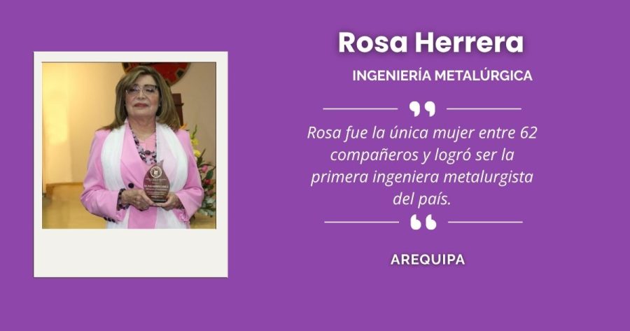 Rosa Herrera Cornejo, referente en ingeniería metalúrgica de Arequipa
