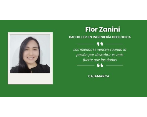 Flor Zanini, bachiller en Ingeniería Geológica por la Universidad Nacional de Cajamarca