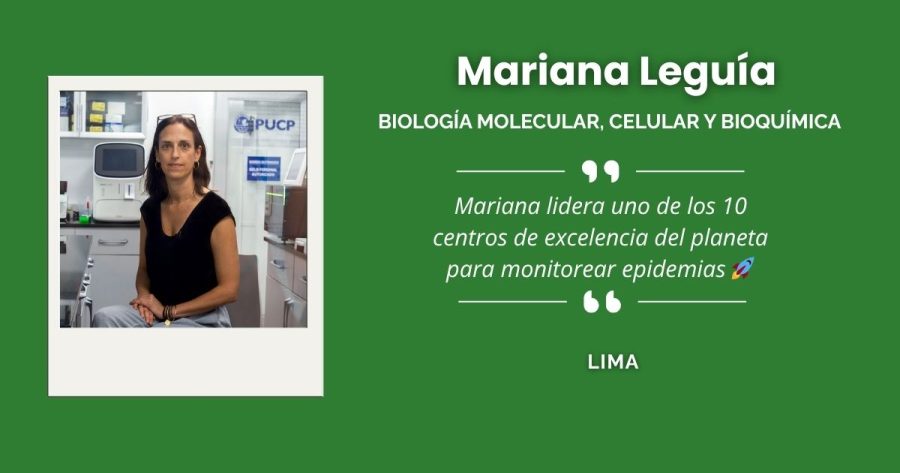 Mariana Leguía, destacada referente de la biología molecular limeña