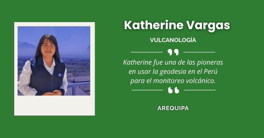 Katherine Vargas, referente arequipeña en vulcanología
